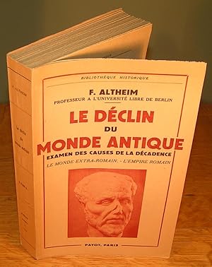 LE DÉCLIN DU MONDE ANTIQUE examen des causes de la décadence, le monde extra-romain, l’empire romain