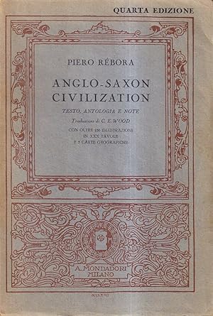 Anglo-Saxon Civilization. Testo, antologia e note