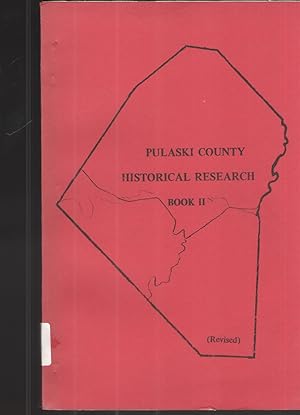Pulaski County Historical Research, Book II (Revised)