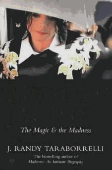 Seller image for Michael Jackson: The Magic and the Madness for sale by Alpha 2 Omega Books BA