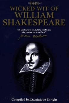 Imagen del vendedor de The Wicked Wit of William Shakespeare a la venta por Alpha 2 Omega Books BA