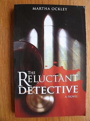 Seller image for The Reluctant Detective for sale by Scene of the Crime, ABAC, IOBA