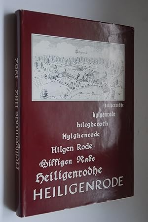 Heiligenrode 1182-1982: Festschrift zur 800-Jahr-Feier. Hrsg.: Gemeinde Stuhr. [Gesamtred.: Rudol...