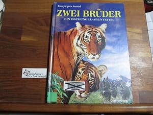 Bild des Verkufers fr Zwei Brder : ein Dschungel-Abenteuer ; ein Film von Jean-Jacques Annaud. Text von. Fotos von David Koskas. [Aus dem Franz. von Cornelia Panzacchi] zum Verkauf von Antiquariat im Kaiserviertel | Wimbauer Buchversand