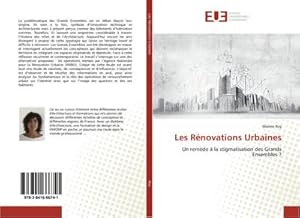 Image du vendeur pour Les Rnovations Urbaines : Un remde  la stigmatisation des Grands Ensembles ? mis en vente par AHA-BUCH GmbH