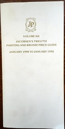 Image du vendeur pour Volume XII: Jacobsen's Twelfth Painting and Bronze Guide January 1990 to January 1992 mis en vente par Epilonian Books