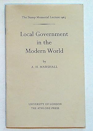 Stamp Memorial Lecture 1965. Local Government in the Modern World