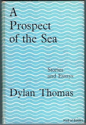 Seller image for A Prospect Of The Sea and other stories and prose writings for sale by Hall of Books