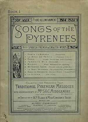 Immagine del venditore per Songs of the Pyrenees With Spanish, French and English Words Arranged From Traditional Pyrenean Melodies Book 1: Teresita Mia, Me Gustan To Das (The Girl With The Golden Hair), La Boca de Pepita, Dodo, Bolero, M Gustan Todas, Le Beau Vaisseau, Rose de Provence, La Gitana [Vintage Piano Sheet Music] venduto da Little Stour Books PBFA Member