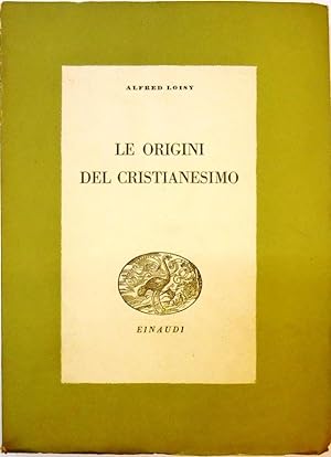 Bild des Verkufers fr Le origini del christianesimo. zum Verkauf von erlesenes  Antiquariat & Buchhandlung