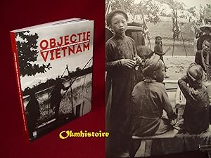 Imagen del vendedor de Objectif Vietnam : Photographies de l'cole franaise d'Extrme-Orient a la venta por Okmhistoire
