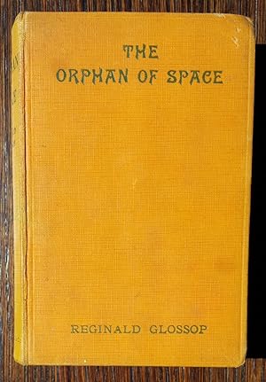Bild des Verkufers fr The Orphan of Space: A Tale of Downfall zum Verkauf von SF & F Books