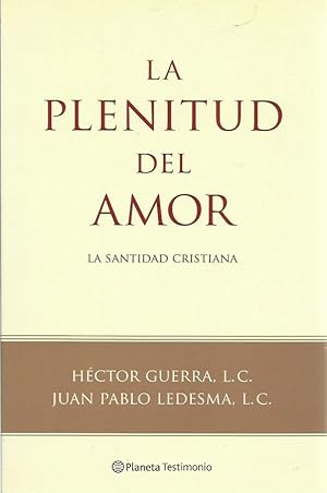 Immagine del venditore per LA PLENITUD DEL AMOR Santidad Cristiana venduto da Libreria Rosela