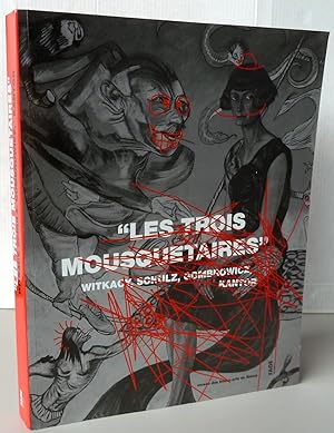 Seller image for LES TROIS MOUSQUETAIRES WITKACY SCHULZ GOMBROVICZ KANTOR for sale by Librairie Thot
