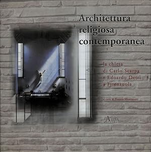 Architettura religiosa contemporanea. La chiesa di Carlo Scarpa e Edoardo Detti a Firenzuola