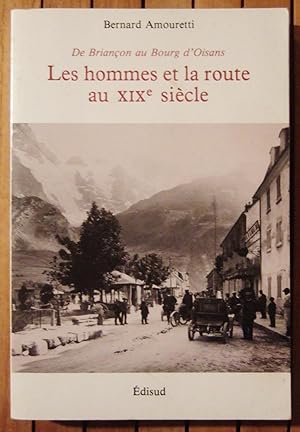 Seller image for De Brianon au Bourg d'Oisans. Les hommes et la route au XIXe sicle. for sale by Domifasol