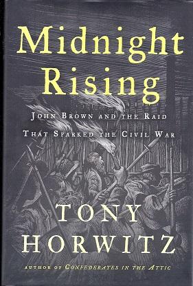 MIdnight Rising: John Brown and the Raid That Sparked the Civil War