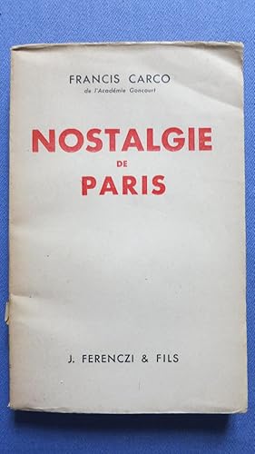 Image du vendeur pour Nostalgie de Paris mis en vente par PARIS-LIBRIS