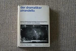 Seller image for Der Dramatiker Pirandello. 22 Beitrge. for sale by Bockumer Antiquariat Gossens Heldens GbR