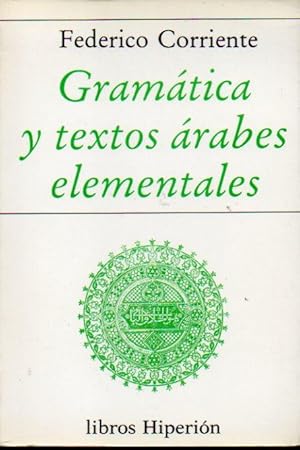 Imagen del vendedor de GRAMTICA Y TEXTOS RABES ELEMENTALES. a la venta por angeles sancha libros