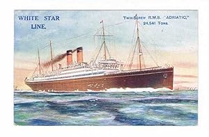 White Star Line. Twin-screw R.M.S. "Adriatic"