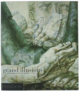 GRAND ILLUSIONS. Contemporary interior murals.: