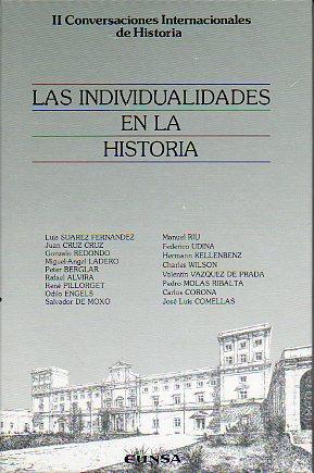 Imagen del vendedor de LAS INDIVIDUALIDADES EN LA HISTORIA. II Conversaciones Internacionales de Historia. Ponencias de Luis Surez Fernndez, Juan Cruz Cruz, Gonzalo redondo, Peter Berglar, Miguel ngel Ladero, Ren Pillorget, Salvador de Moxo, Manuel Riu, Federico Udina, Hermann Kellebenz, Pedro Molas, Jos Lusi Comellas. a la venta por angeles sancha libros