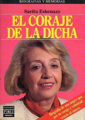 Seller image for EL CORAJE DE LA DICHA. Trad.Csar Astor. for sale by angeles sancha libros