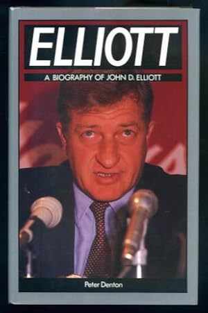 Seller image for Elliott: a Biography of John D Elliott for sale by Lazy Letters Books