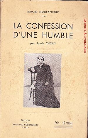 La Confession d'une Humble, roman Biographique, Castres, Cantoperlic, Tarn, Midi Pyrénées