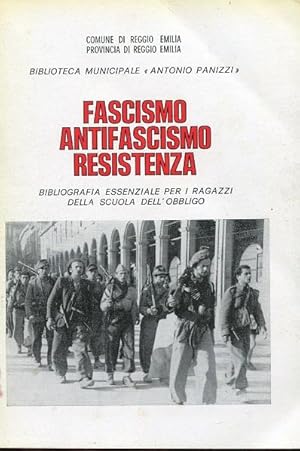 FASCISMO -. ANTIFASCISMO . RESISTENZA, Reggio Emilia, Comune di Reggio Emilia, 1975