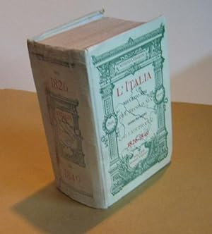 L'ITALIA DEI CENTO ANNI (DAL 1801 AL 1900) VOLUME 02 - 1826-1840 GIORNO PER GIORNO QUI CI SONO RE...