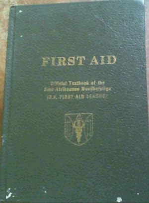 Imagen del vendedor de First Aid - Official Textbook of the Suid-Afrikaanse Noodhulpliga (S.A. First Aid League) a la venta por Chapter 1