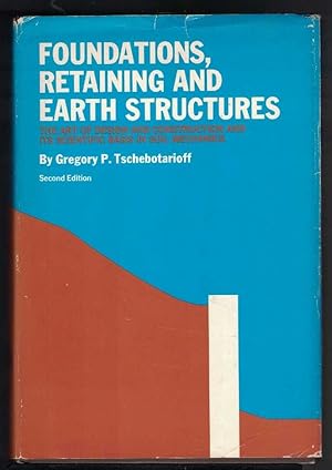 Seller image for FOUNDATIONS, RETAINING AND EARTH STRUCTURES for sale by M. & A. Simper Bookbinders & Booksellers