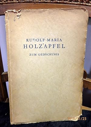 Imagen del vendedor de Zum Gedchtnis. Texte anlsslich der Gedenkfeier fr Rudolf Maria Holzapfel. Von Hans Zbinden, Hugo Debrunner, Wladimir Astrow, Hans Rhyn und Ernst Oser a la venta por Antiquariat Ekkehard Schilling