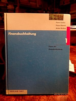 Bild des Verkufers fr Finanzbuchhaltung 1 - Praxis der Finanzbuchhaltung. zum Verkauf von Antiquariat Ekkehard Schilling