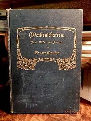 Bild des Verkufers fr Wolkenschatten. Neue Lieder und Sonette. zum Verkauf von Antiquariat Ekkehard Schilling