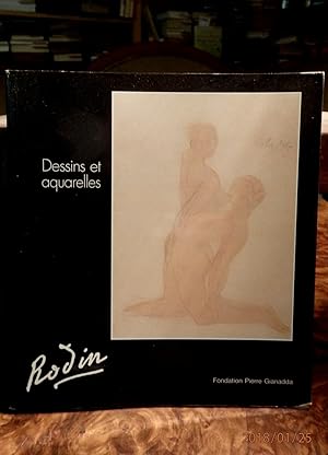 Seller image for Rodin: Dessins et aquarelles. Mit zahlreichen Abbildungen (grsstenteils farbig) for sale by Antiquariat Ekkehard Schilling