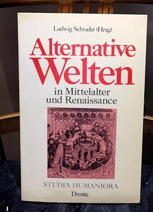 Seller image for Alternative Welten in Mittelalter und Renaissance. for sale by Antiquariat Ekkehard Schilling