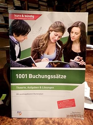 Bild des Verkufers fr 1001 Buchungsstze: Theorie, Aufgaben und Lsungen zum Verkauf von Antiquariat Ekkehard Schilling