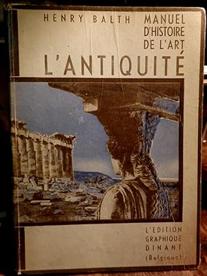 Seller image for Manuel d'histoire de l'art. L'Antiquite for sale by Antiquariat Ekkehard Schilling