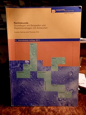 Rechtskunde Grundlagen mit Beispielen und Repetitionsfragen mit Antworten