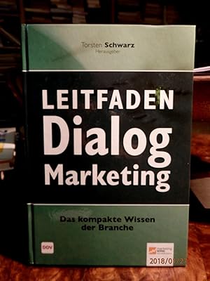 Leitfaden Dialogmarketing. Das kompakte Wissen der Branche.