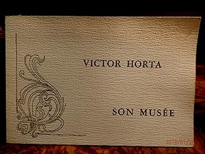 Bild des Verkufers fr Victor Horta. Son Musee zum Verkauf von Antiquariat Ekkehard Schilling