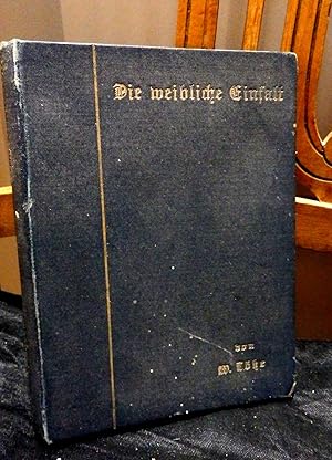 Seller image for Von der weiblichen Einfalt. for sale by Antiquariat Ekkehard Schilling