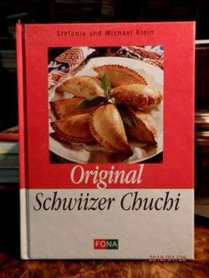 Seller image for Original Schwiizer Chuchi for sale by Antiquariat Ekkehard Schilling