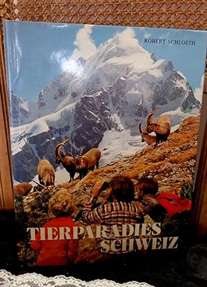 Seller image for Tierparadies Schweiz, Bildband mit vielen auch ganzseitigen Farbfotos for sale by Antiquariat Ekkehard Schilling