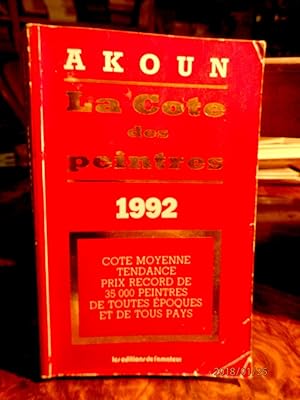 Image du vendeur pour La Cote des peintres. 1992. Cote moyenne tendance prix record de 35.000 peintres de toutes epoques et de tous pays. mis en vente par Antiquariat Ekkehard Schilling