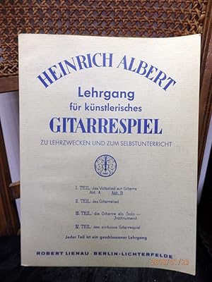 Image du vendeur pour Lehrgang fr knstlerisches Gitarrespiel I. Teil Abteilung B mis en vente par Antiquariat Ekkehard Schilling