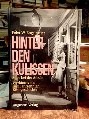 Seller image for Hinter den Kulissen. Stars bei der Arbeit - Werkfotos aus fnf Jahrzehnten Kinogeschichte for sale by Antiquariat Ekkehard Schilling